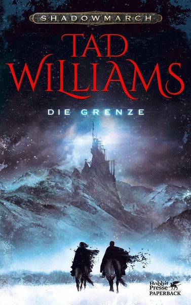 Shadowmarch. Die Grenze (Shadowmarch, Bd. 1) Tad Williams-image