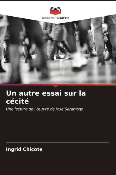 Ingrid Chicote | Un Autre Essai Sur La CéCité | Taschenbuch | FranzöSisch (2023)-image