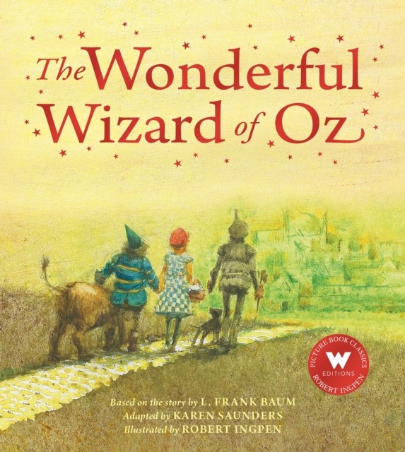 The Wonderful Wizard of Oz by Karen Saunders (Paperback Book)