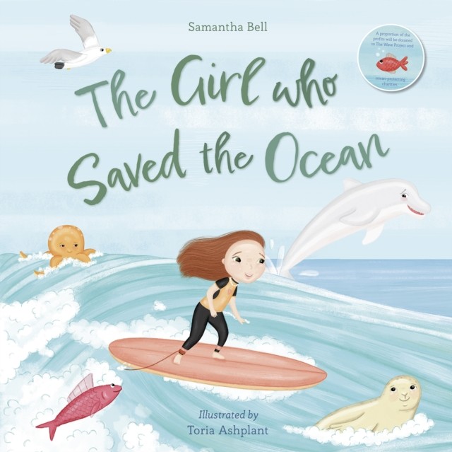 The Girl who Saved the Ocean. Bell, Ashplant 9781915641045 Fast Free Shipping** - Image 8