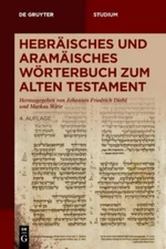 Hebräisches Und Aramäisches Wörterbuch Zum Alten Testament, Paperback by Dieh...