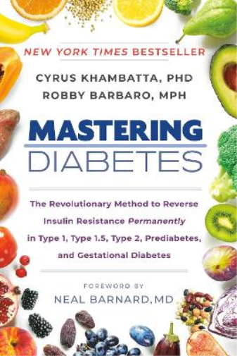 Cyrus Khambatta, PhD Robby Barbaro, MPH Mastering Diabetes (Tascabile)