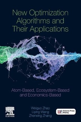 Weiguo Zhao Zhenxing Zhang New Optimization Algorithms and their  (Taschenbuch)