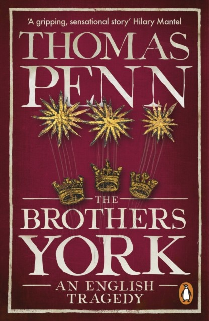 The Brothers York An English Tragedy by Thomas Penn (Paperback Book) - Image 4