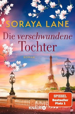 Die verschwundene Tochter von Soraya Lane UNGELESEN