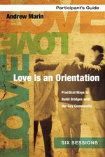 Love Is an Orientation Participant's Guide by Andrew Marin, G... - 9780310891277