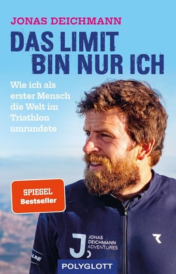 Das Limit bin nur ich | Jonas Deichmann | Taschenbuch | 256 S. | Deutsch | 2021
