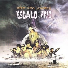 Escalo Frio by Otto Von Schirach [VINYL]