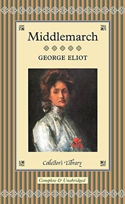 Middlemarch (Collector's Library), Eliot, George