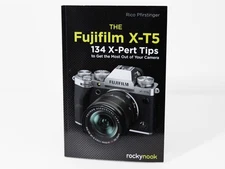 Fujifilm X-T5: 134 Xpert Tips book by Rico Pfirstinger – Very Good Condition