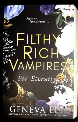 Geneva Lee For Eternity Book NEW Paperback Novel Filthy Rich Vampires