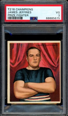 191O (T218) JAMES J. JEFFRIES CHAMPION ATHLET & PREISKÄMPFER SERIE (PSA 3)