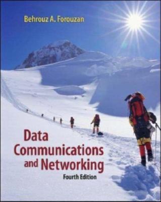 Data Communications and Networking by Forouzan, Behrouz A.