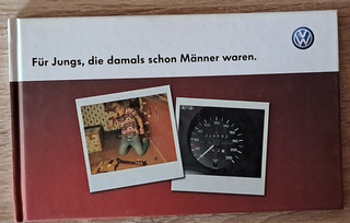 Werbebuch "VW Für Jungs die damals schon Männer waren" VW Golf GTI