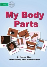 Noelyn Otari John Robert Azuelo My Body Parts (Paperback)