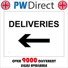 SIGN Deliveries Left Arrow Direction Warehouse Factory Supermarket Shop VE011A