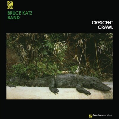 BRUCE KATZ BAND - CRESCENT CRAWL   VINYL LP NEW