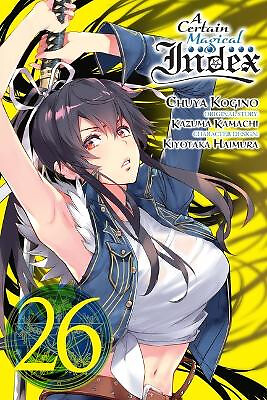 A Certain Magical Index  Vol. 26 (Manga) By Kazuma Kamachi - New Copy - 97819...