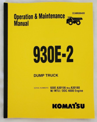 Komatsu 930E 2 Dump Truck Operation & Maintenance Manual Book A30156 thru A30180