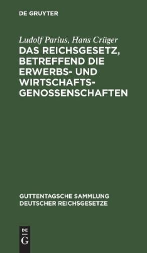 Ludolf Parius H Das Reichsgesetz, Betreffend Die Erwerbs- Und Wirtsch (Hardback)Another great item from Rarewaves USA | Free delivery!