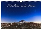 Ad Astra - zu den Sternen (Wandkalender 2026 DIN A4 quer), CALVENDO Monatskalend