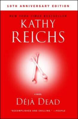 Deja Dead: 10th Anniversary Edition (Temperance Brennan Novels) - VERY GOOD