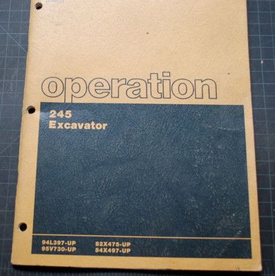 CAT Caterpillar 245 Excavator Operation Manual Guide owner book operator shop