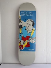 “Listen To The Blues” B B King Stereo Skateboards Deck 8.25” Art By Ron Rauto
