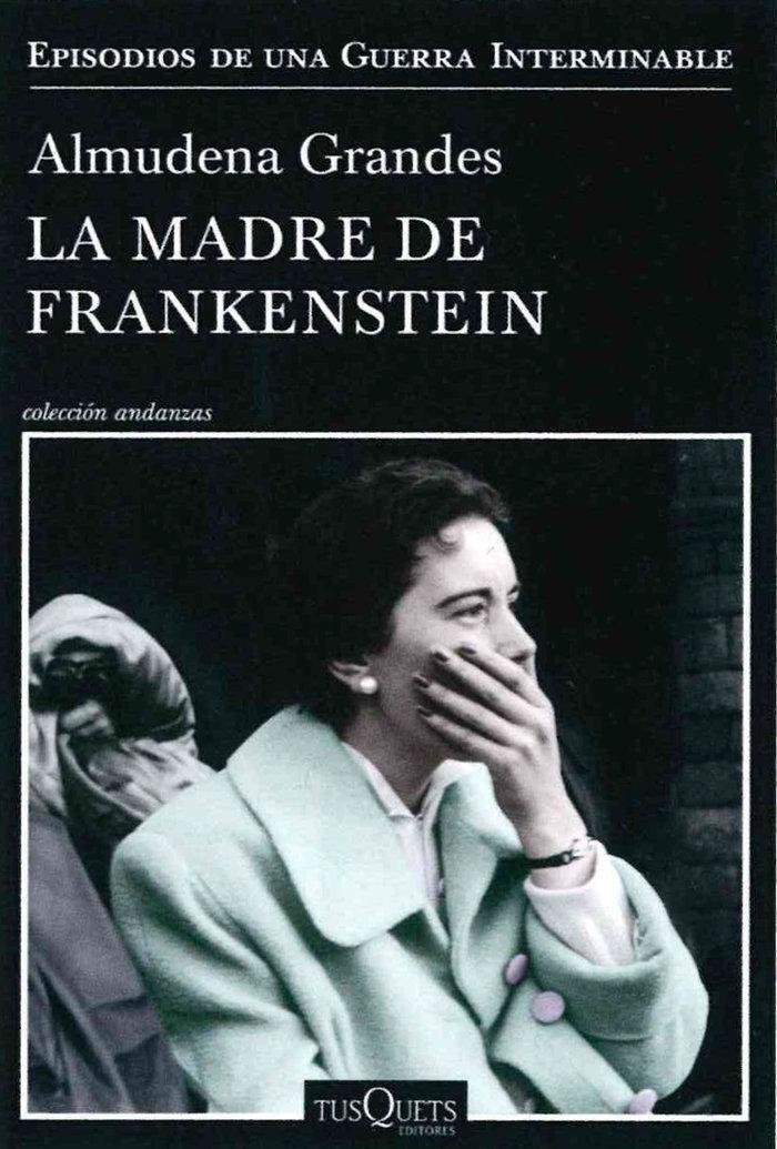 Thumbnail - Almudena Grandes | La Madre De Frankenstein | Taschenbuch | Spanisch