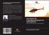 Gbenga Obokhai Folami | Les Bases De L'aéRodynamiqueet Les HéLicoptèRes | Buch