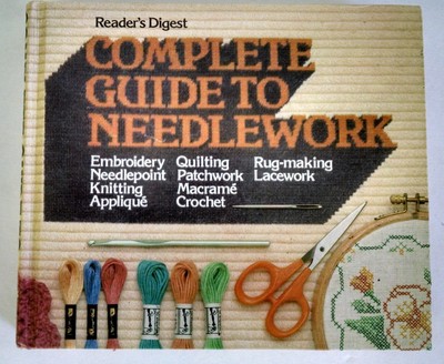 Complete Guide to Needlework - Editors of Reader's Digest - Good - See condi...