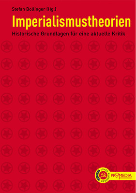 Stefan Bollinger / Imperialismustheorien