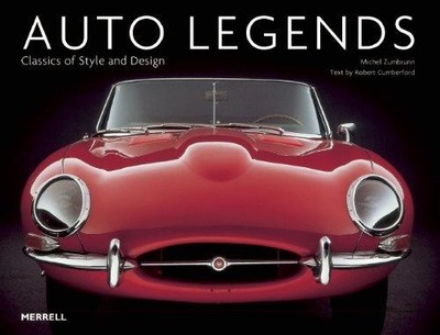Auto Legends: Classics of Style and Design - Cumberford, Robert
