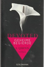 Devoted - Geheime Begierde von S. Quinn (2013, Taschenbuch)