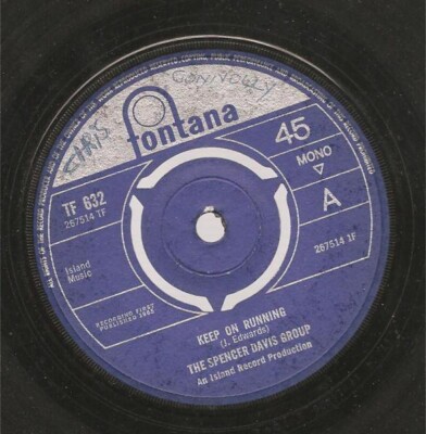 The Spencer Davis Group - Keep On Running (7'', Single, Mono, 3-P)
