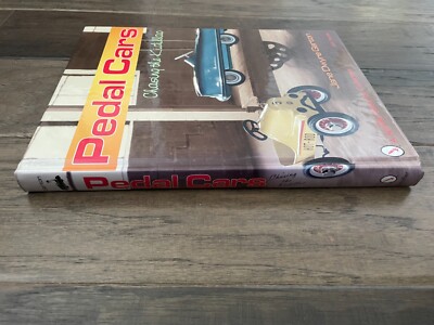 Pedal Cars: Chasing the Kidillac Hardcover w/values Jane Dwyre