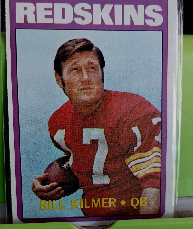1972 Topps - #18 BILLY KILMER 🏈 QB WASH REDSKINS HOF EX