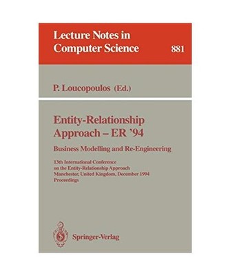 Entity-Relationship Approach - ER '94. Business Modelling and Re-Engineering: 13