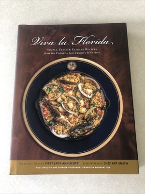 Viva La Florida Hardback Cook Book SIGNED By Former 1st lady Ann Scott