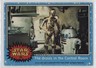1977 Topps Star Wars C-3PO R2-D2 The Droids in the Control R