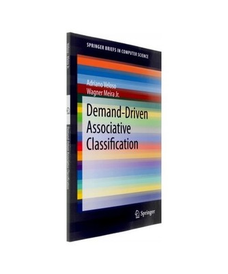 Demand-Driven Associative Classification, Wagner Meira Jr., Adriano Veloso