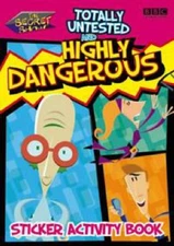 The "Secret Show": Totally Untested and Highly Dangerous Activit