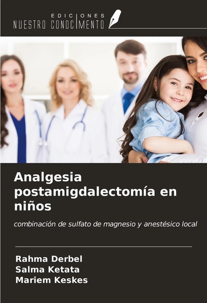 Rahma Derbel (U. A.) | Analgesia PostamigdalectomíA En NiñOs | Taschenbuch-image