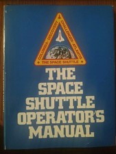 THE SPACE SHUTTLE OPERATORS MANUAL BOOK
