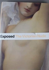 Exposed: The Victorian Nude