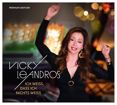 VICKY LEANDROS - ICH WEIß,DASS ICH NICHTS WEIß (PREMIUM EDITION)  CD NEU 