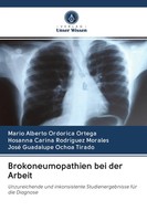 Mario Alberto Ordorica Ortega (U. A.) | Brokoneumopathien Bei Der Arbeit | Buch