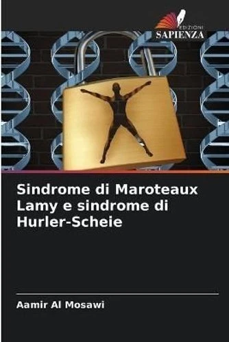 Sindrome Di Maroteaux Lamy E Sindrome Di Hurler-Scheie 9786205258828 | Brand New - Picture 1 of 1