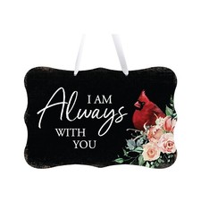 Memorial Hanging Gift Ribbon Sign for Loss of Loved One 8x12 - I Am Always With