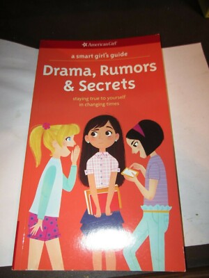 AMERICAN GIRL A Smart Girl's Guide: Drama, Rumors and Secrets NEW